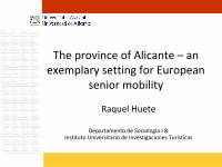 Research paper thumbnail of "The province of Alicante – an exemplary setting for European senior mobility