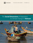 Research paper thumbnail of The Social Dimensions of Climate Change in Vietnam