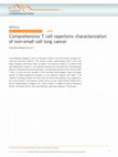 Research paper thumbnail of Comprehensive T cell repertoire characterization of non-small cell lung cancer