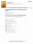 Research paper thumbnail of Reoccupying the political: transforming political science