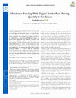 Children’s Reading With Digital Books: Past Moving Quickly to the Future Cover Page