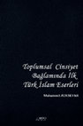 Research paper thumbnail of TOPLUMSAL CİNSİYET BAĞLAMINDA İLK TÜRK İSLAM ESERLERİ