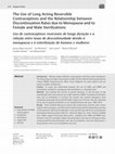 Research paper thumbnail of The Use of Long Acting Reversible Contraceptives and the Relationship between Discontinuation Rates due to Menopause and to Female and Male Sterilizations