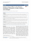 Research paper thumbnail of Climate change effects in the Western Himalayan ecosystems of India: evidence and strategies