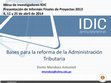 Research paper thumbnail of Bases para la reforma de la administración tributaria