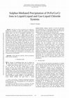 Research paper thumbnail of Sulphur-Mediated Precipitation Of Pt/Fe/Co/Crions In Liquid-Liquid And Gas-Liquid Chloride Systems