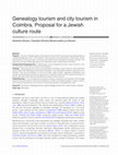 Research paper thumbnail of Genealogy tourism and city tourism in Coimbra. Proposal for a Jewish culture route