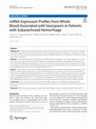 Research paper thumbnail of Abstract 46: RNA Expression Profiles From Whole Blood Associated With Vasospasm in Patients With Subarachnoid Hemorrhage