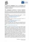 Research paper thumbnail of El potencial pedagógico de las actividades de mediación textual para la formación de traductores: validación empírica