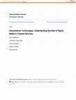 Research paper thumbnail of Humanitarian Technologies: Understanding the Role of Digital Media in Disaster Recovery