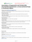 Research paper thumbnail of Association of Deepression and Anxiety With Uncontrolled Hypertension: a Cross-sectional Study in Southwest Nigeria