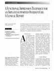 Research paper thumbnail of A Functional Impression Technique for an Implant-supported Overdenture: A Clinical Report