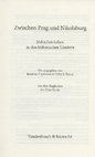 Research paper thumbnail of *Zwischen Prag und Nikolsburg: Jüdisches Leben in den böhmischen Ländern*, eds. Kateřina Čapková and Hillel J. Kieval (Göttingen: Vandenhoeck & Ruprecht, 2020)