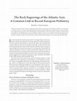 Research paper thumbnail of Rock art engravings of the Atlantic axis: a common link in recent European prehistory