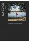 Research paper thumbnail of [2023] « Rapprochements », portfolio d'É. Tabuchi et N. Monnier, revue 303, hors-série n° 175, « Paysages photographiés », p. 62-73