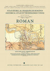 Research paper thumbnail of Atlas istoric al orașelor din România / Historical Atlas of the Romanian Towns, Serie nouă / New Series, Seria A / Series A, Moldova / Moldavia, Vol. 3, Roman [fragment]