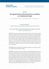 Research paper thumbnail of The digital divide in Brazil and the accessibility as a fundamental right