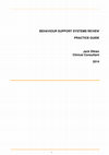 Research paper thumbnail of BEHAVIOUR SUPPORT SYSTEMS REVIEW PRACTICE GUIDE