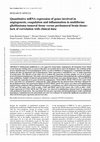 Research paper thumbnail of Quantitative mRNA expression of genes involved in angiogenesis, coagulation and inflammation in multiforme glioblastoma tumoral tissue versus peritumoral brain tissue: lack of correlation with clinical data