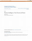 Research paper thumbnail of Business intelligence: Past, present and future