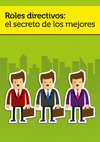 Research paper thumbnail of Roles directivos: el secreto de los mejores