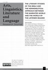 Research paper thumbnail of THE LITERARY STUDIES OF THE BIBLE AND THE HERMENEUTICAL APPROACH BETWEEN THE NARRATED WORLD AND THE WORLD OF THE LISTENER-READER