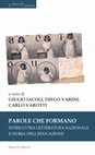 Research paper thumbnail of Fuori dalla classe attraverso la classe. Scuola e società nell'autosociobiografia e nell'"Amica geniale" di Elena Ferrante