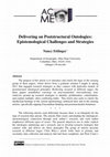 Research paper thumbnail of Delivering on Poststructural Ontologies: Epistemological Challenges and Strategies