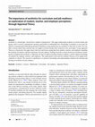 Research paper thumbnail of The importance of aesthetics for curriculum and job readiness: an exploration of student, teacher, and employer perceptions through Appraisal Theory