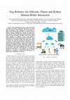 Research paper thumbnail of Fog Robotics for Efficient, Fluent and Robust Human-Robot Interaction