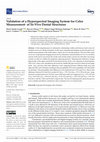 Research paper thumbnail of Validation of a Hyperspectral Imaging System for Color Measurement of In-Vivo Dental Structures