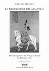 Research paper thumbnail of “La Tabula Geographica Orientis di Antoine Thomas. Note sulla sua genesi storica ed epistemica”, in  “Sulla via del Catai”, La generazione dei giganti II, a cura di Luisa M. Paternicò, vol. X, Centro Studi Martino Martini, p. 97-105. [con mappe ed illustrazioni]