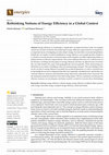 Research paper thumbnail of Rethinking Notions of Energy Efficiency in a Global Context