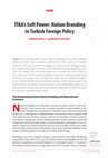 Research paper thumbnail of TIKA’s Soft Power: Nation Branding in Turkish Foreign Policy