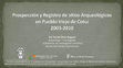 Research paper thumbnail of Prospección y registro de sitios arqueológicos en Pueblo Viejo de Cotuí / Prospecting and registration of archaeological sites in Pueblo Viejo de Cotuí 2003-2010.