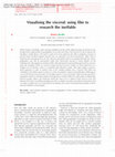 Research paper thumbnail of Visualising the visceral: using film to research the ineffable