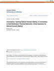 Research paper thumbnail of Commentary: Teaching Rational Decision Making: A Commentary on Mark Battersby’s “Practical Rationality: Critical Questions for Rational Decision Making”