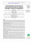 Research paper thumbnail of Assessing the awareness of nutritional benefits of millets amongst women in Bangalore