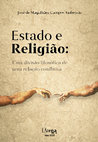 Estado e Religião: uma divisão filosófica de uma relação conflitiva (Atena Editora) Cover Page