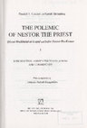 Research paper thumbnail of Daniel J. Lasker and Sarah Stroumsa, *The Polemic of Nestor the Priest – Qiṣṣat Mujādalat al-Usquf and Sefer Nestor Ha-Komer, vol. 1: Introduction, Annotated Translations, and Commentary* (Jerusalem: Ben-Zvi Institute, 1996)