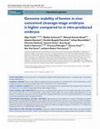 Research paper thumbnail of Genome stability of bovine in vivo-conceived cleavage-stage embryos is higher compared to in vitro-produced embryos