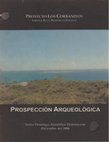 Research paper thumbnail of Prospección Arqueológica Proyecto Los Corbanitos, Beach, Golf & Marina Resort . Sabana Buey, provincia Peravia, República Dominicana. / Archaeological Prospecting Project Los Corbanitos, Beach, Golf & Marina Resort. Sabana Buey, Peravia province, Dominican Republic.