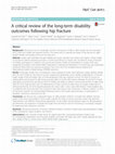 Research paper thumbnail of A critical review of the long-term disability outcomes following hip fracture