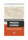 Research paper thumbnail of Prefácio in Fernandes, Sérgio Henrique Soares – Polícia e Futuro: Identidade orientada por cenários e desenvolvimento organizacional. São Paulo: Editora Dialética.