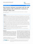 Research paper thumbnail of Non-invasive indicators associated with the milk yield response after anthelmintic treatment at calving in dairy cows