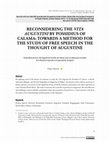 Research paper thumbnail of RECONSIDERING THE VITA AUGUSTINI BY POSSIDIUS OF CALAMA: TOWARDS A METHOD FOR THE STUDY OF FREE SPEECH IN THE THOUGHT OF AUGUSTINE