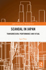 Research paper thumbnail of Scandal in Japan: Transgression, Performance and Ritual (Routledge 2024)