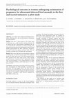 Research paper thumbnail of Psychological outcome in women undergoing termination of pregnancy for ultrasound-detected fetal anomaly in the first and second trimesters: a pilot study