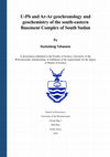 U-Pb and Ar-Ar geochronology and geochemistry of the south-eastern Basement Complex of South Sudan Cover Page