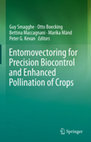 Research paper thumbnail of Entomovectoring for Precision Biocontrol and Enhanced Pollination of Crops